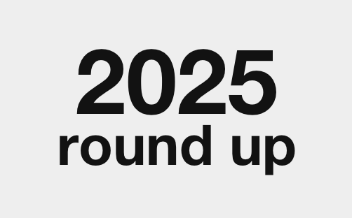 2025 round up